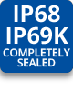 IP68 IP69K COMPLETELY SEALED